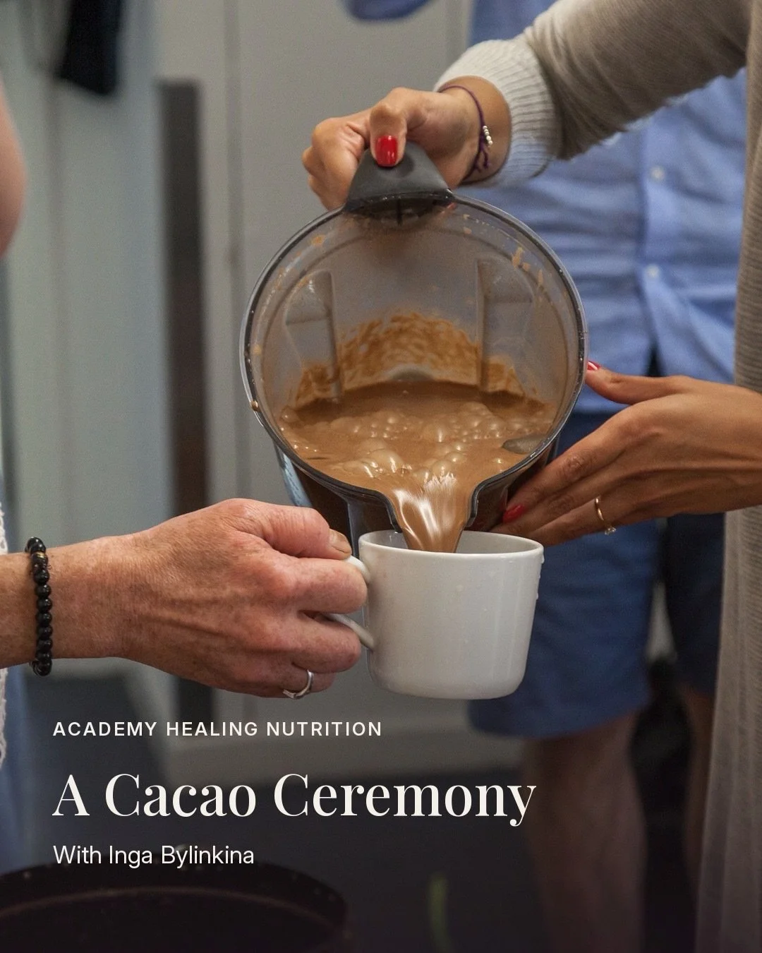 Some lessons are best learned with a warm cup in your hands.

Inga guided students through a cacao ceremony, blending a rich herbal decoction with pure cacao and tonic herbs, then pouring it out for everyone to share. Food as medicine is about more t