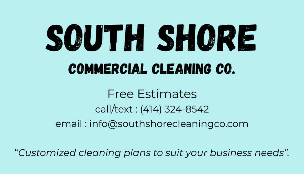 Business advertisement for South Shore Commercial Cleaning Co., offering free estimates with contact information included.