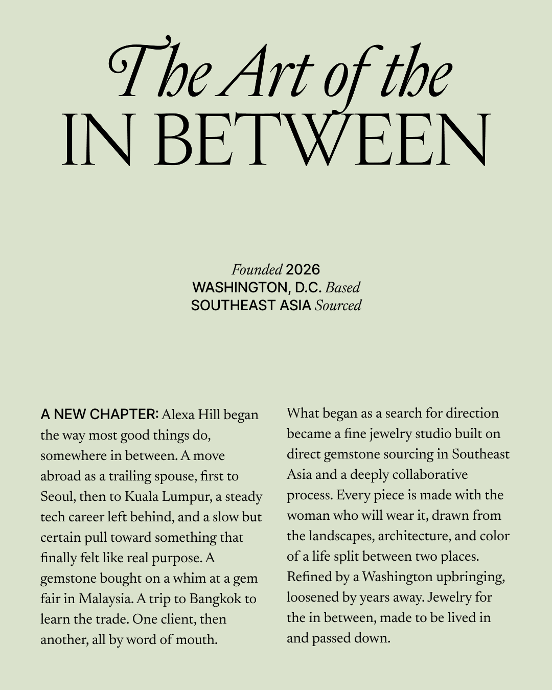 Branded graphic for Alexa Hill titled 'The Art of the In Between' with the subtitle 'Founded 2026, Washington D.C., Based, Southeast Asia Sourced' and introductory text about jewelry design and craftsmanship.
