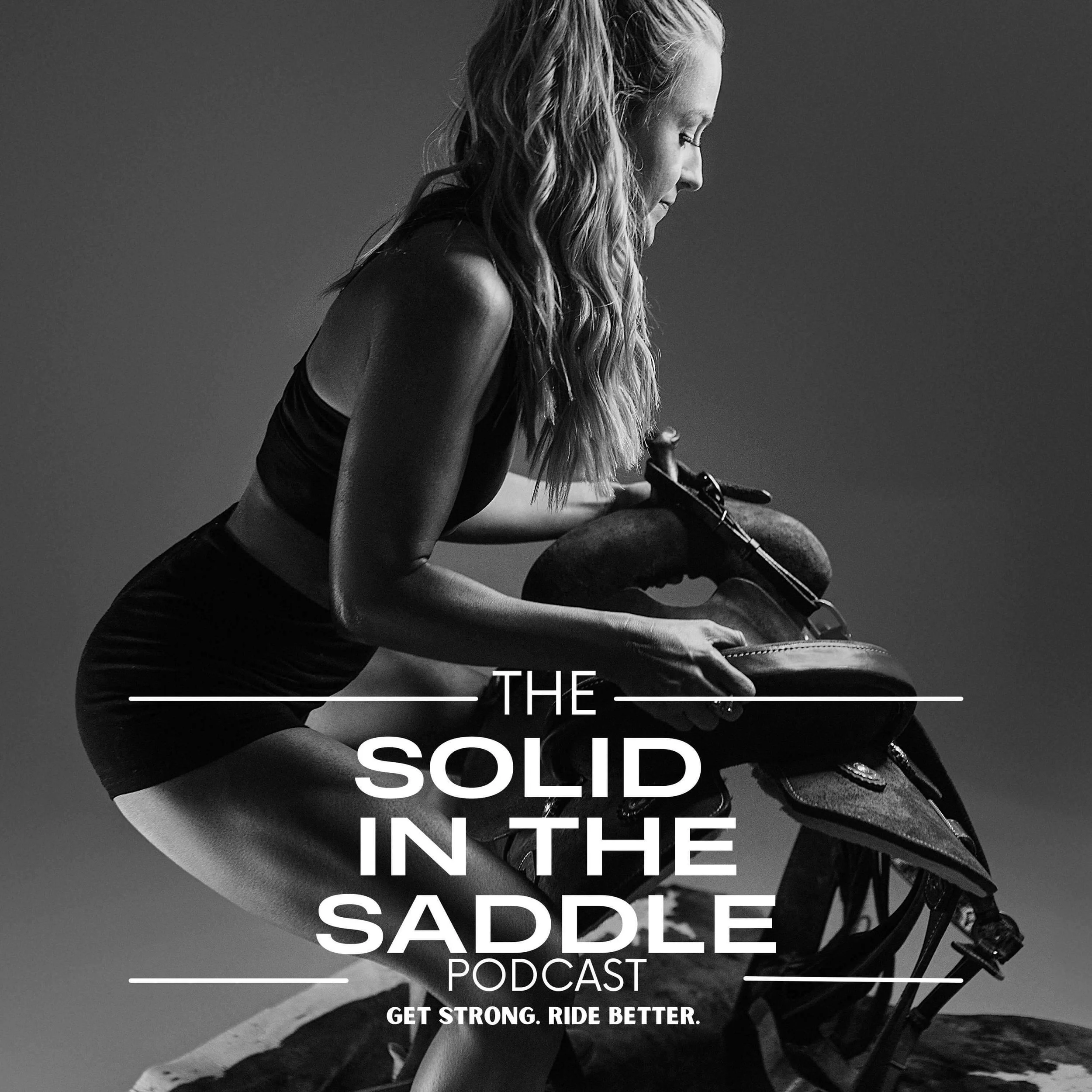A black and white photo of a woman with long wavy hair, wearing a sleeveless top, adjusting a bicycle saddle. Overlaid text on the image reads 'THE SOLID IN THE SADDLE PODCAST' with a subtitle 'GET STRONG. RIDE BETTER.'