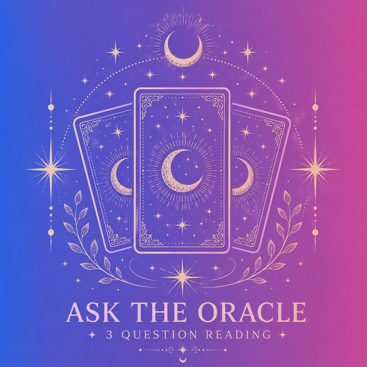 ASK THE ORACLE - 3 Question Tarot Reading