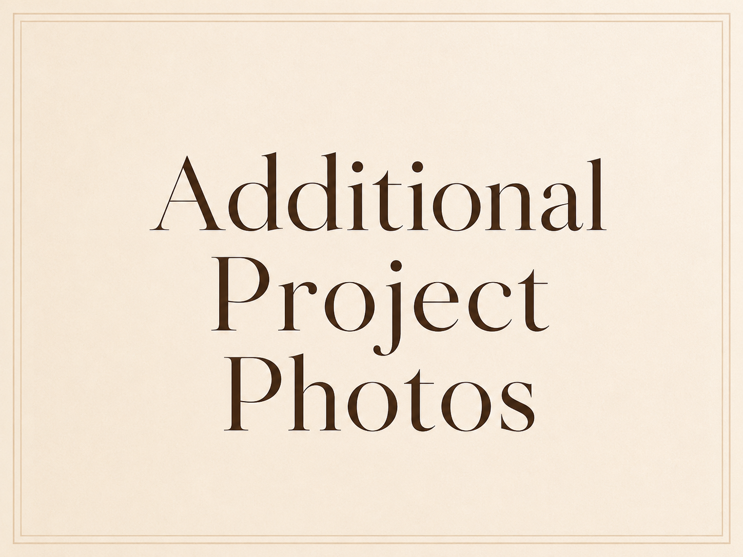 Additional Project Photos