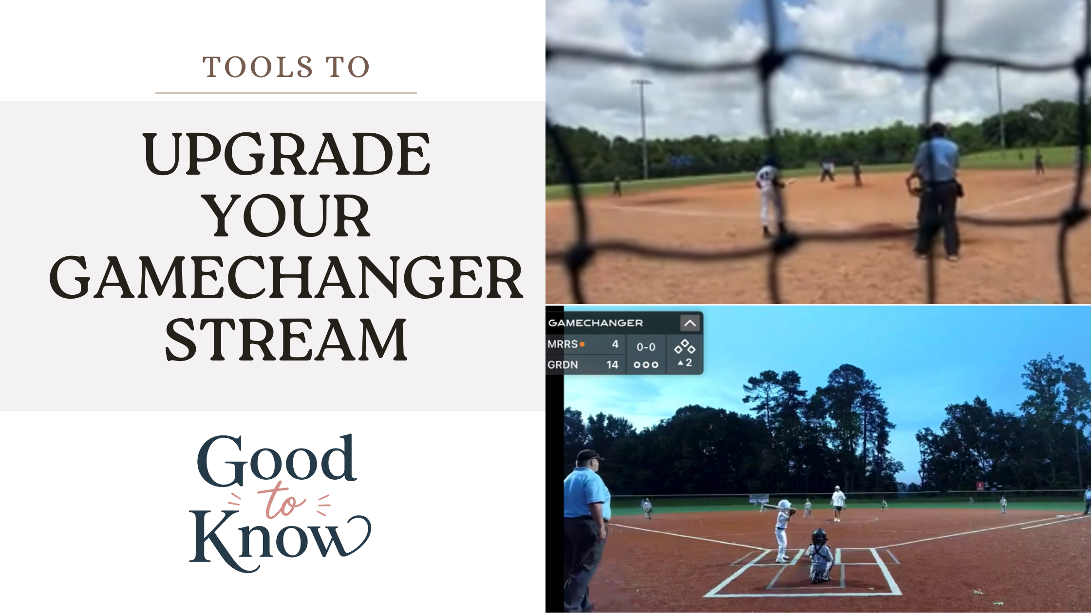Upgrade Your GameChanger Stream