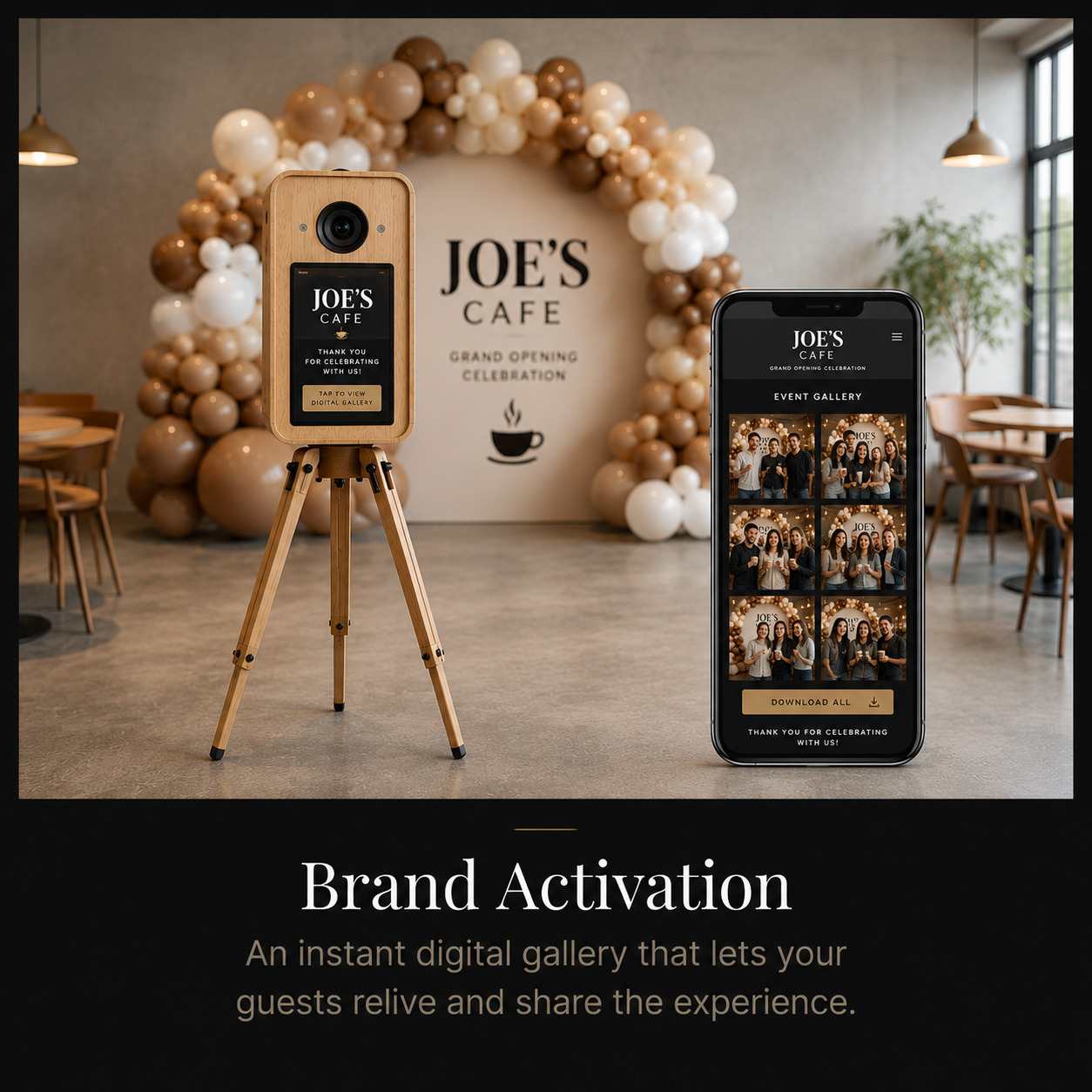 Interior of Joe's Cafe decorated for a grand opening celebration with a balloon arch and digital gallery displayed on a wooden tripod camera and a smartphone, advertising their event gallery and encouraging digital sharing.
