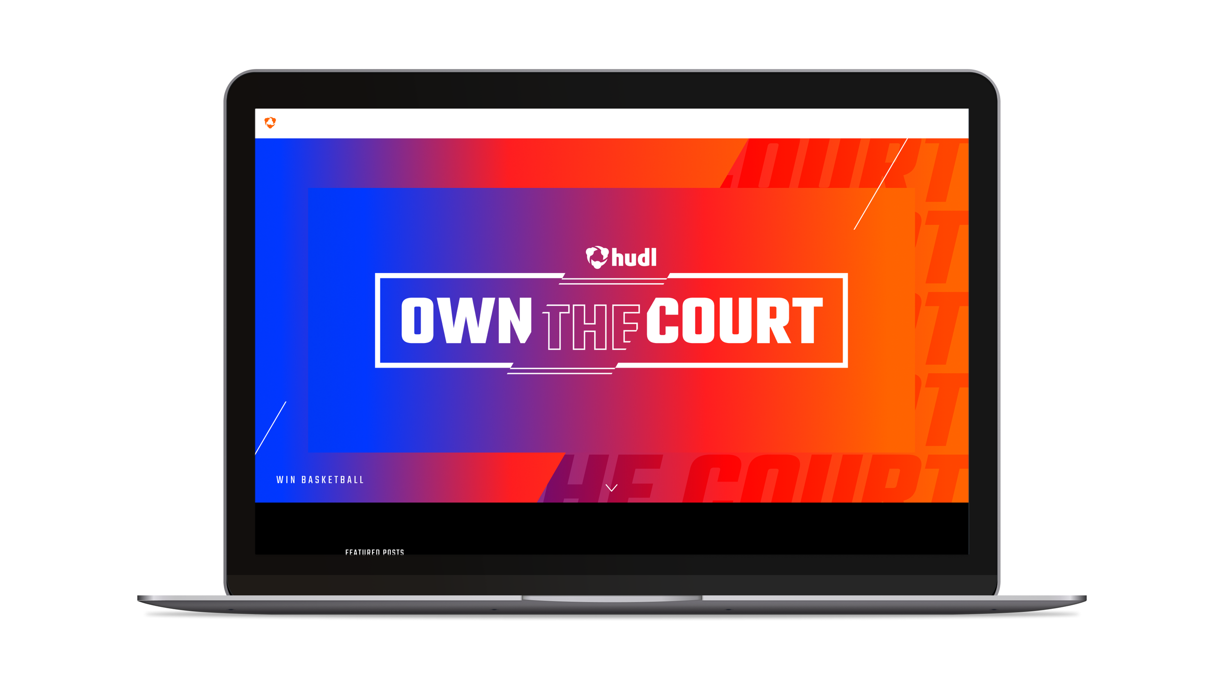 Hudl Own the Court - Campaign