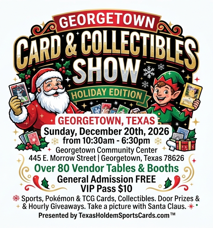Poster for the Georgetown Card & Collectibles Show Holiday Edition in Georgetown, Texas with Santa Claus and an elf, details of date, time, location, number of vendor tables, admission costs, and activities.