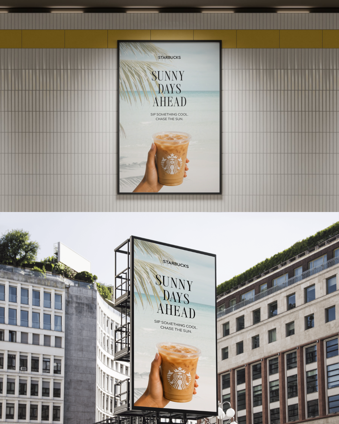 Digital billboard advertisements for Starbucks coffee, displaying a tropical beach scene with a hand holding a cold coffee drink. The text reads "Sunny Days Ahead" and "Sip Something Cool. Chase the Sun."