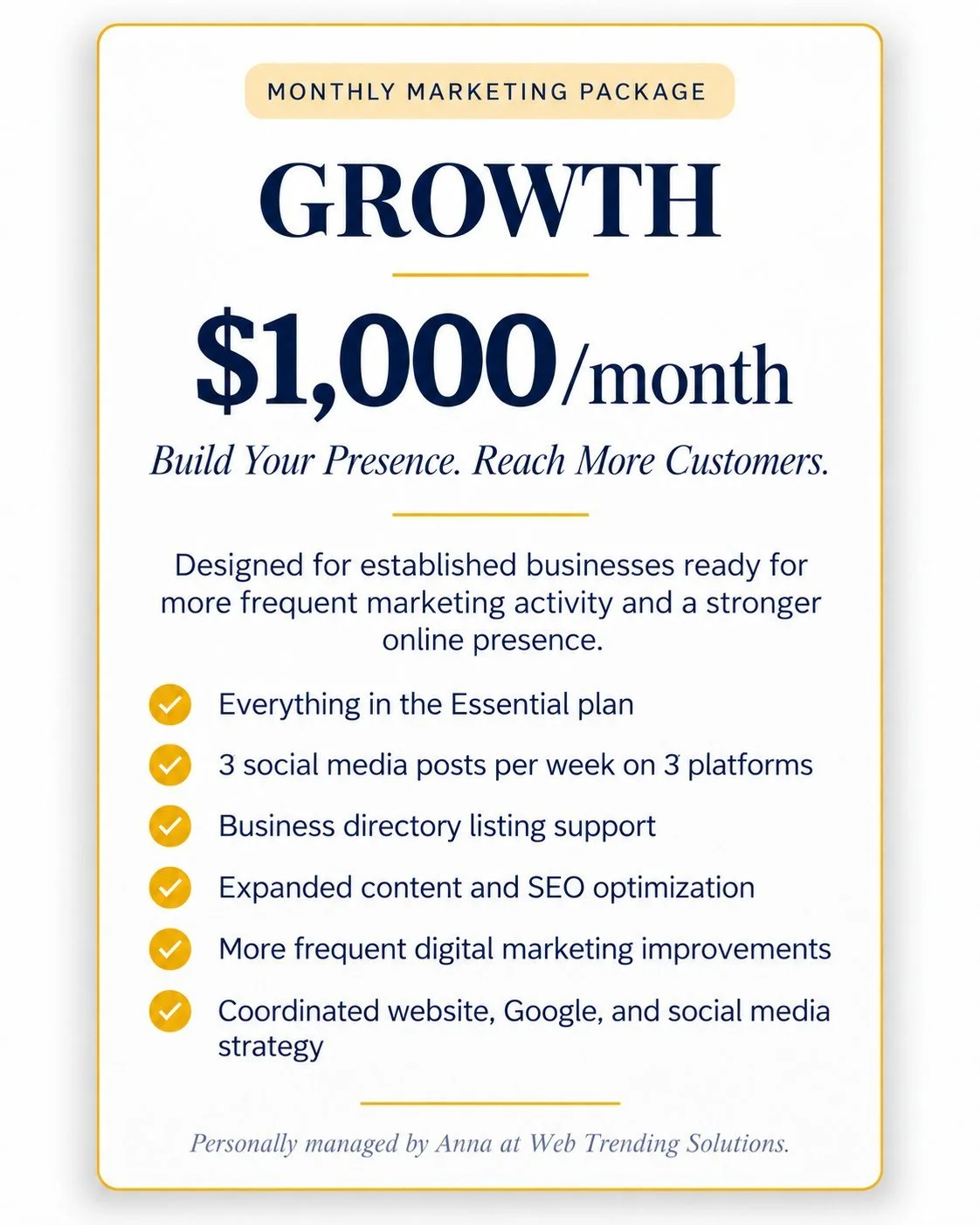 Growth monthly marketing package by Web Trending Solutions: $1,000 per month with SEO, directory listings & social media support.