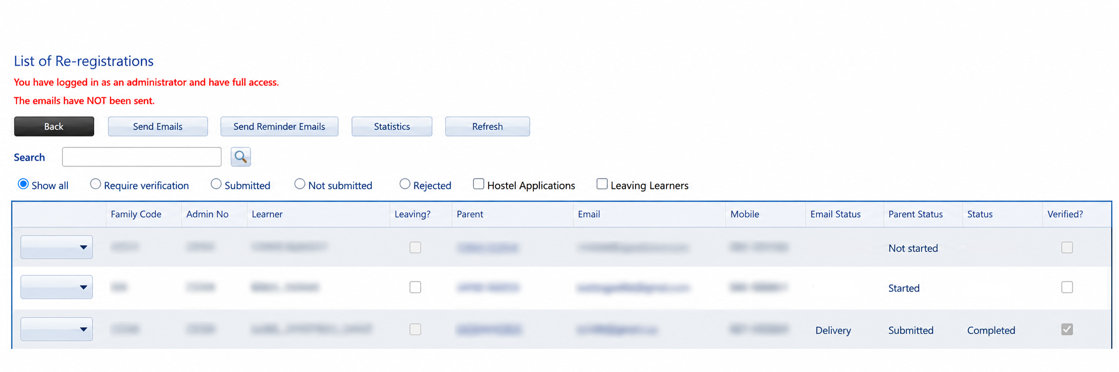 Re-registrations management. Track parents progress, sort by various filters. send out reminder emails