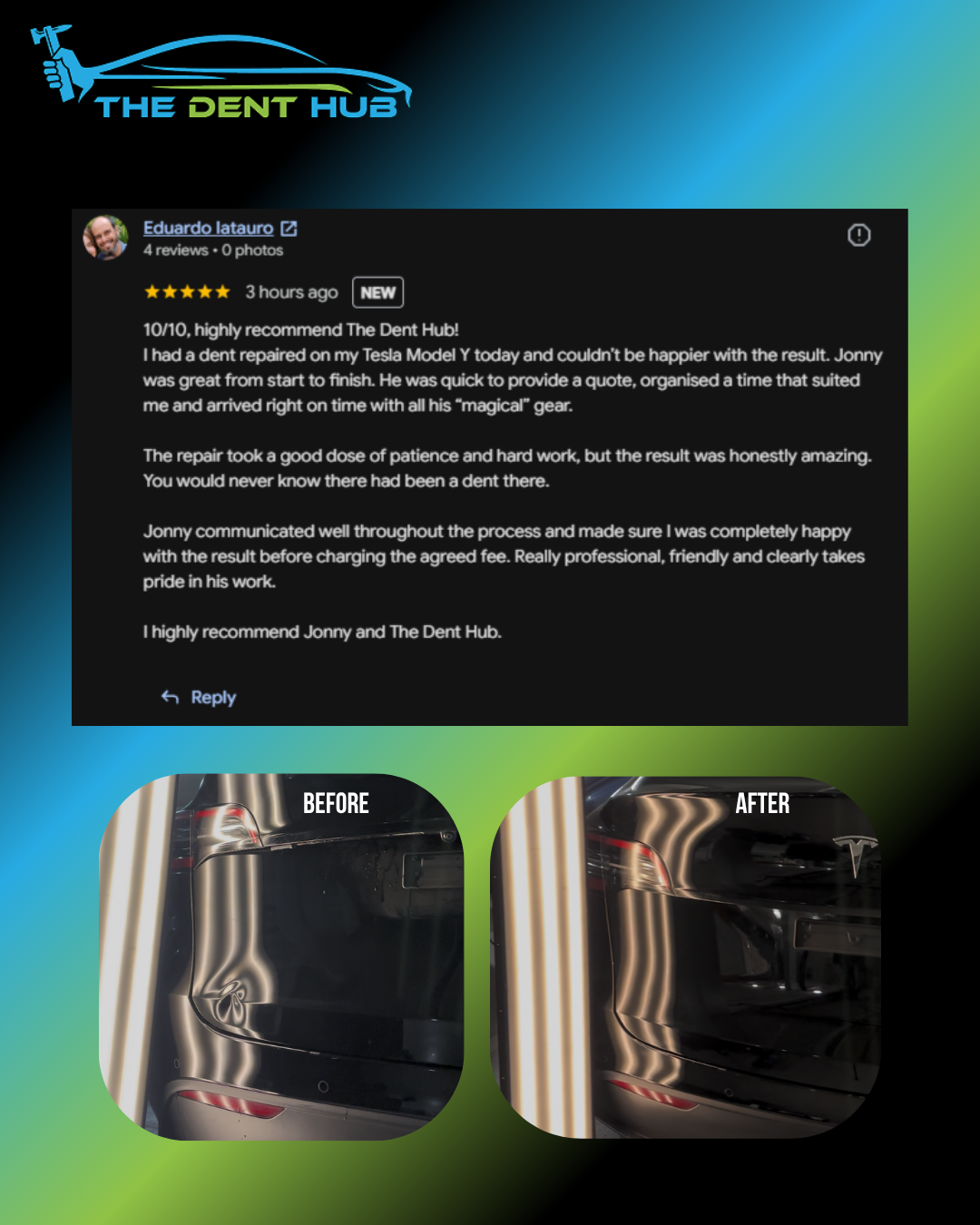 Online review for The Dent Hub with before and after photos of a Tesla Model Y’s rear end, showing dent repair results and a 5 star review from a customer.