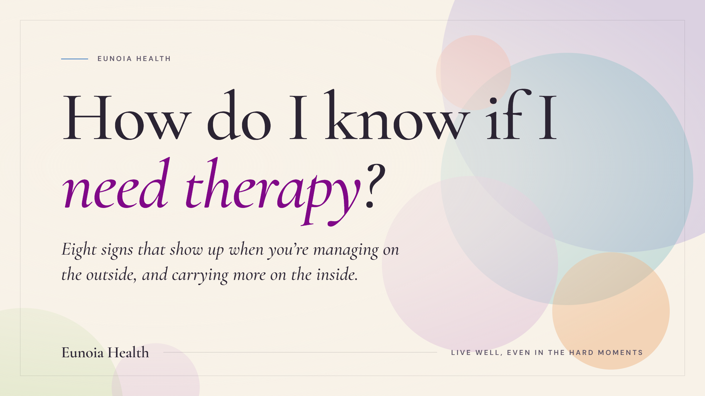 How Do I Know If I Need Therapy?