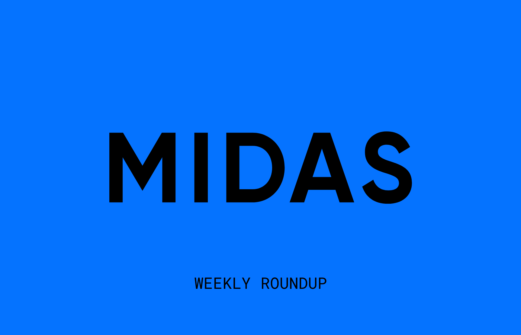 This week at Midas 14th-18th September
