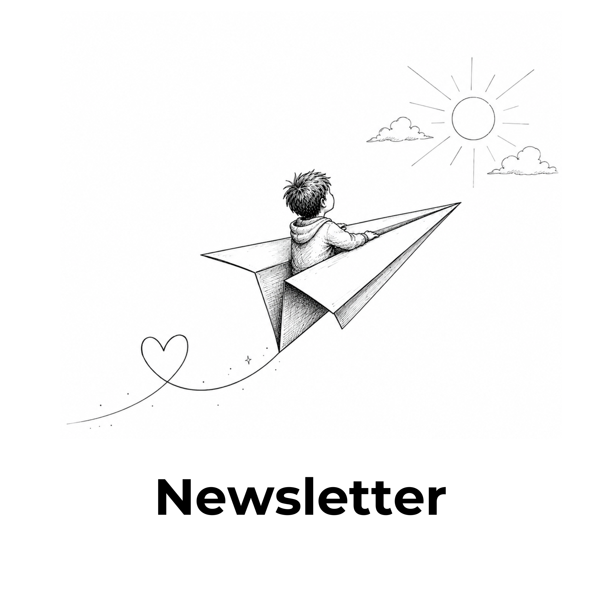 Black and white illustration of a person in a paper airplane flying towards the sun with clouds and a heart in the sky.