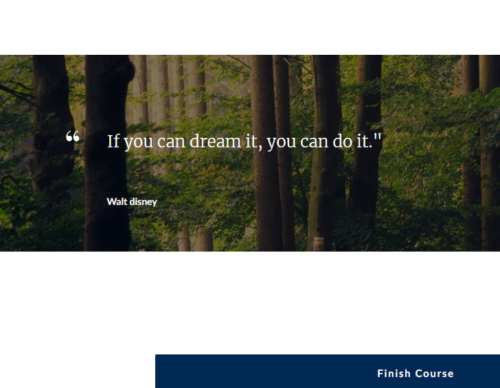 Quote from Walt Disney on a forest background that reads, 'If you can dream it, you can do it'.