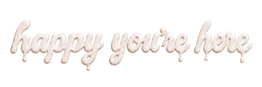 Decorative sign that says 'happy you’re here' in cursive white script with a 3D effect