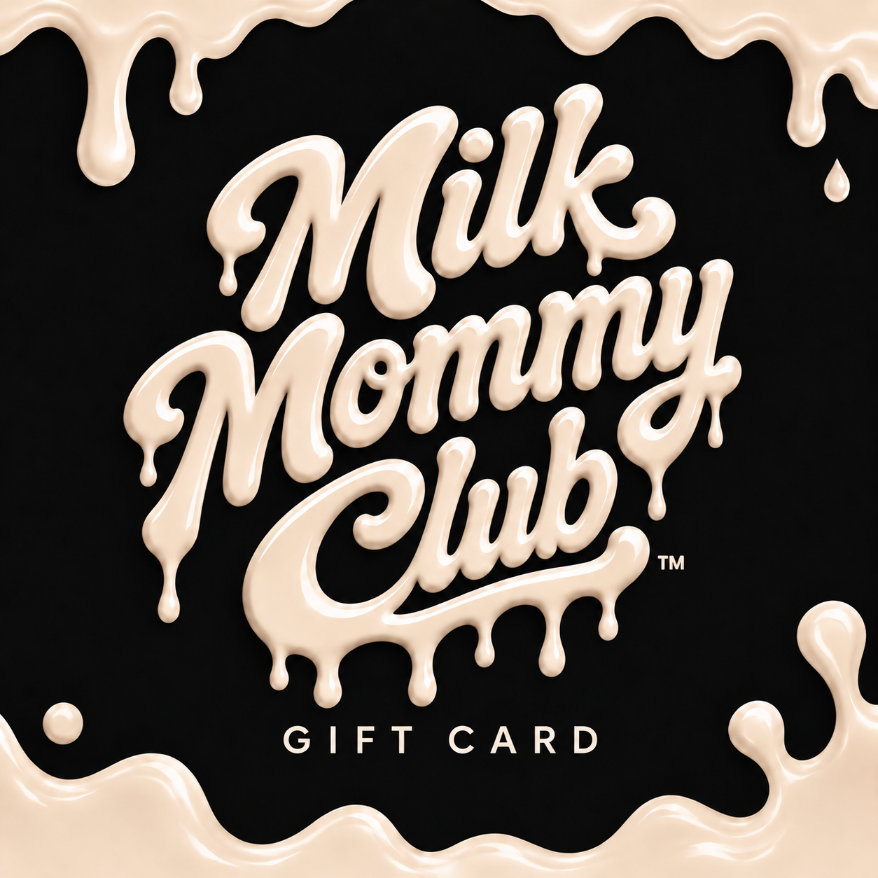 MILK MOMMY CLUB GIFT CARD