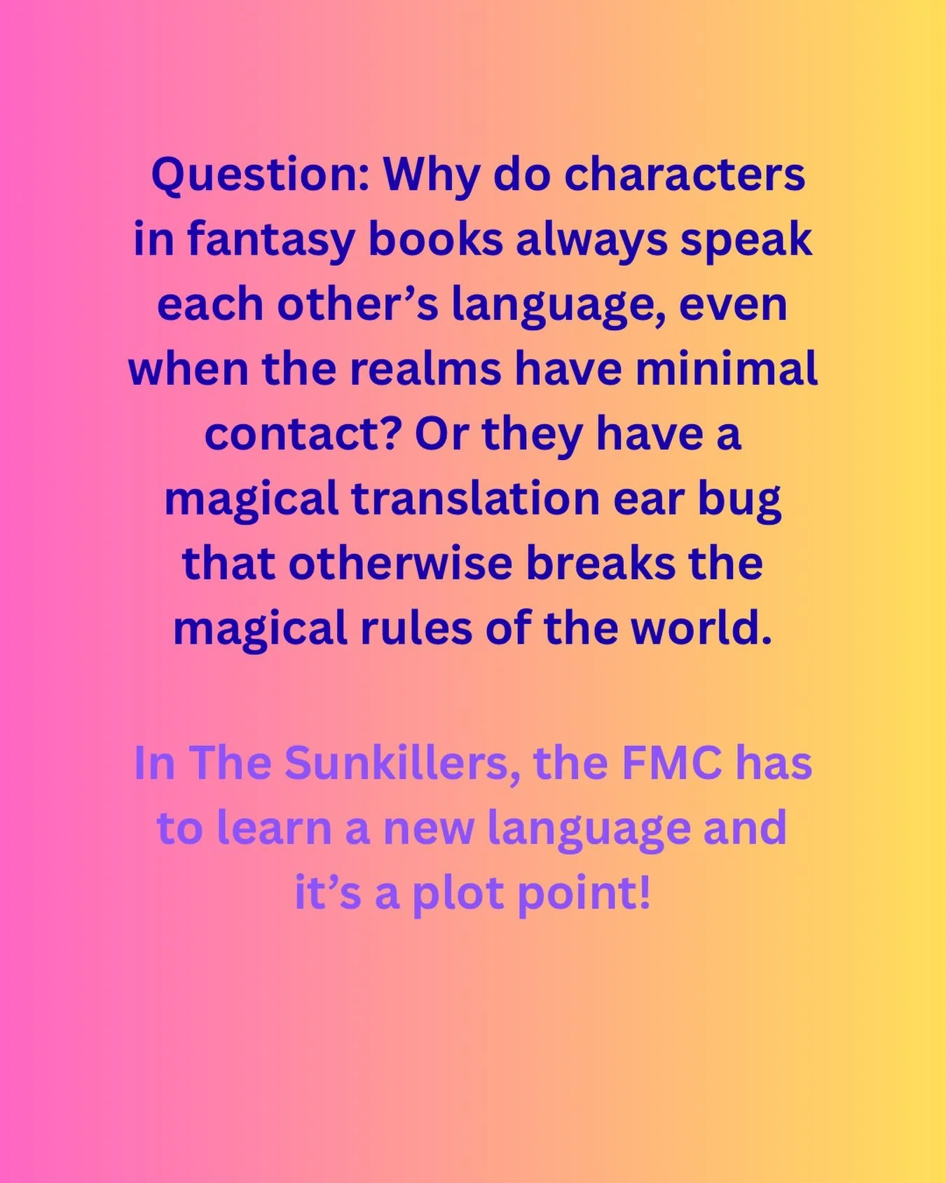 Language!! The lack of language barriers bugs me!!!!