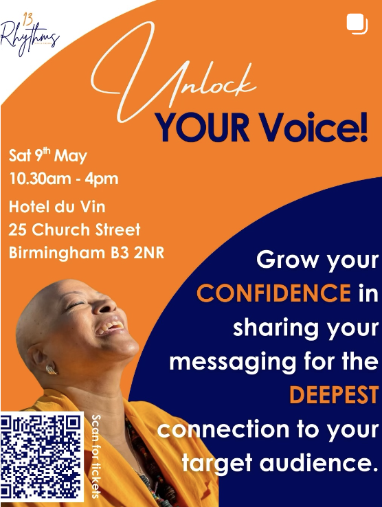 Event flyer titled 'Unlock Your Voice!'. Details include date, time, and location: Saturday, May 9th from 10:30 am to 4 pm at Hotel du Vin, 25 Church Street, Birmingham B3 2NR. Features a smiling woman with short hair and a yellow jacket, a QR code, and text encouraging confidence and connection through messaging.