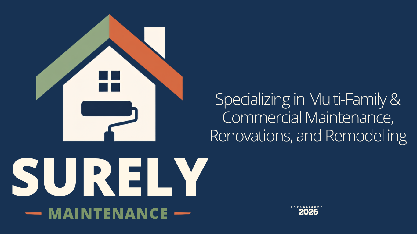 A logo of a house with a paint roller inside, with text indicating the company specializes in multi-family and commercial maintenance, renovations, and remodeling, with the name 'Surely Maintenance' and the establishment year 2026.