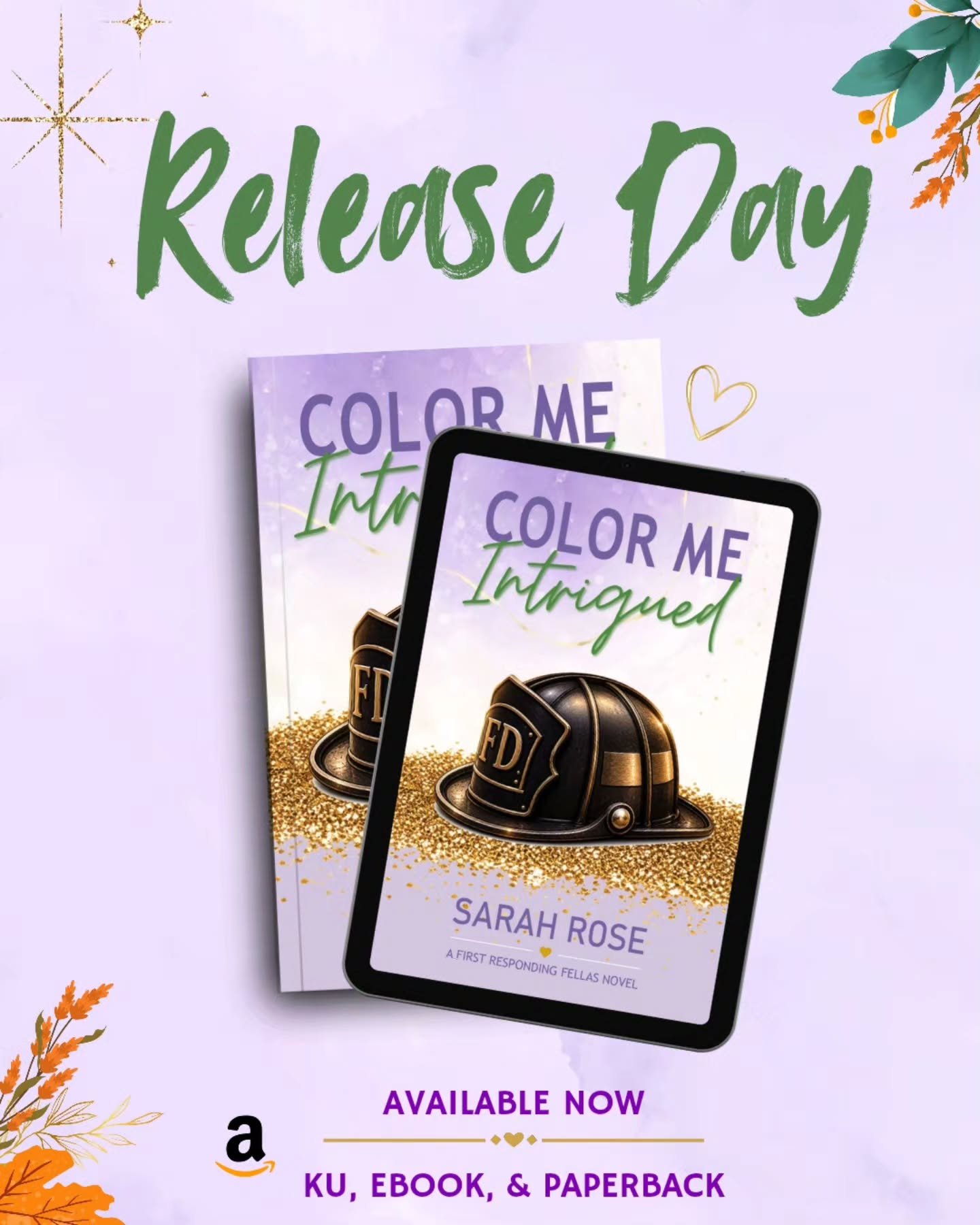 🚒 RELEASE DAY 🚒

It's finally here! 

Color Me Intrigued releases on Amazon KU, ebook, and paperback, today!

Step into Lumiere Valley to find deliciously protective firefighters, Halloween shenanigans, and a lot of spilled glitter.

✨️ Firefighter