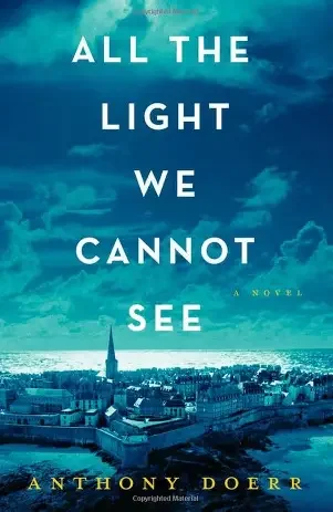 All the Light We Cannot See by Anthony Doerr
