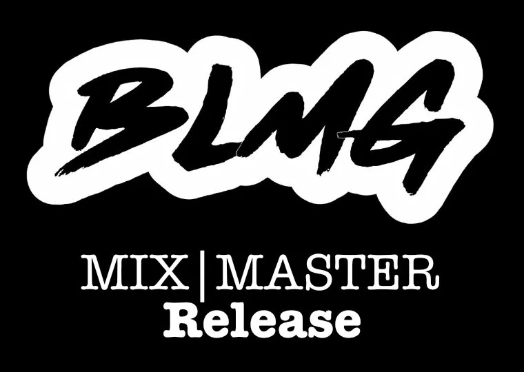 Mix_Master_Release_BLMGEnt.jpg