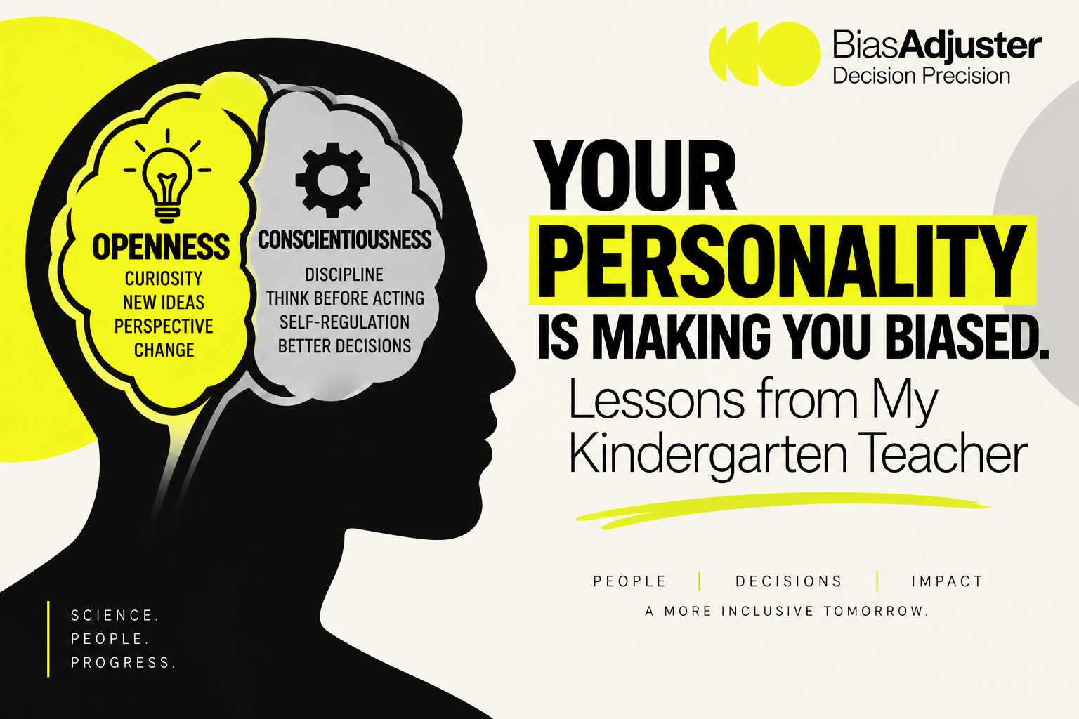 Your Bias Problem Might Actually Be a Personality Problem: Lessons From My Kindergarten Teacher