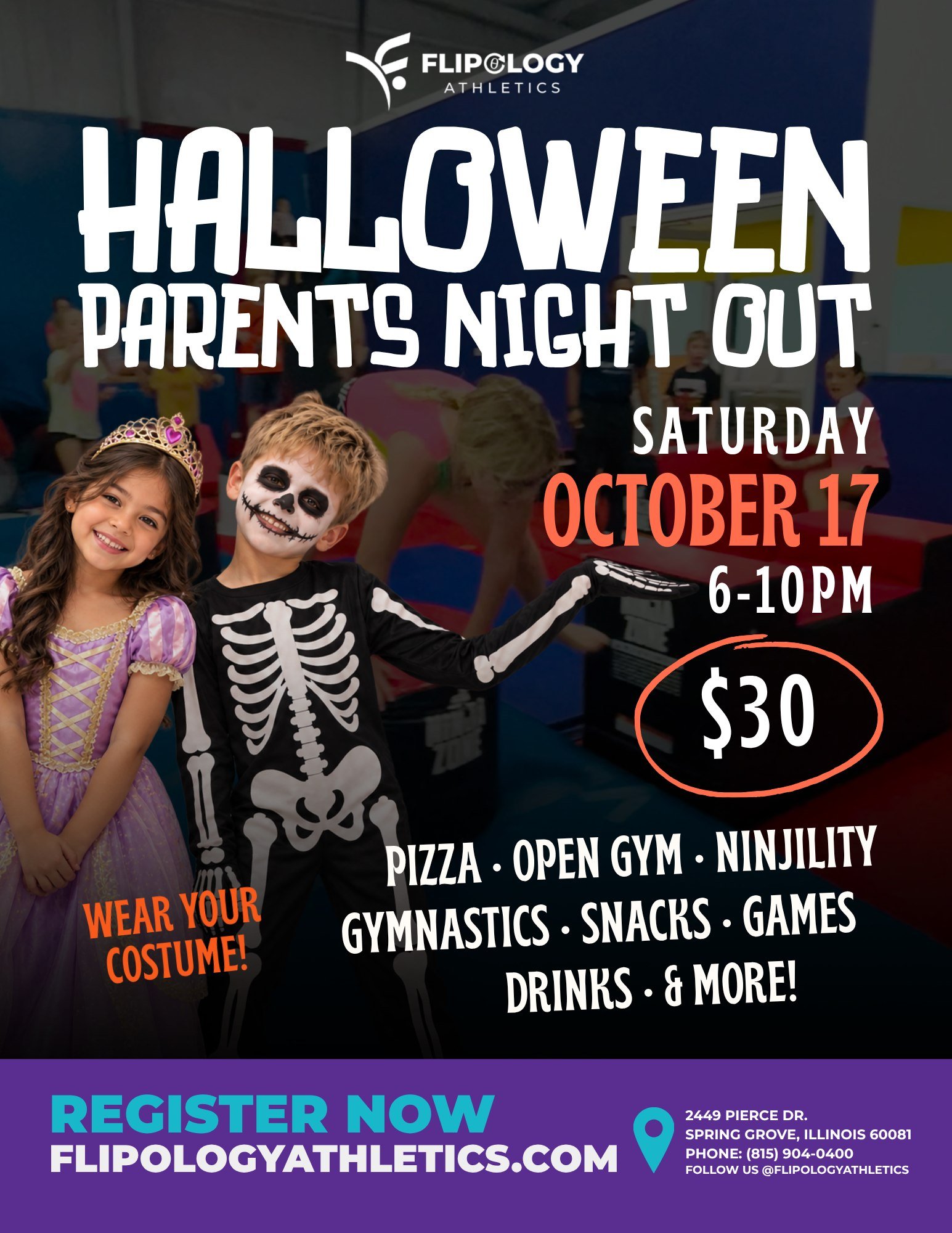 HALLOWEEN PARENTS NIGHT OUT IS TOMORROW! 🎃

Still need plans for Saturday night? Drop the kids off at Flipology Athletics for 4 hours of gymnastics, Ninjility, open gym, games, pizza and more!

Saturday, October 17
6:00&ndash;10:00 PM
Ages 5&ndash;1