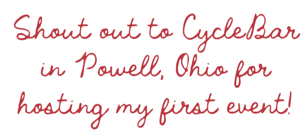 Text saying 'Shout out to CycleBar in Powell, Ohio for hosting my first event!'