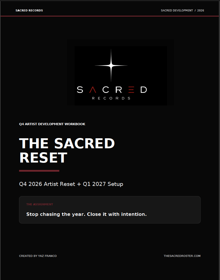 The Sacred Reset by Sacred Records, a Q4 planning workbook for independent artists to review their music career, set intentional goals and prepare for Q1 2027, created by Yaz Franco.