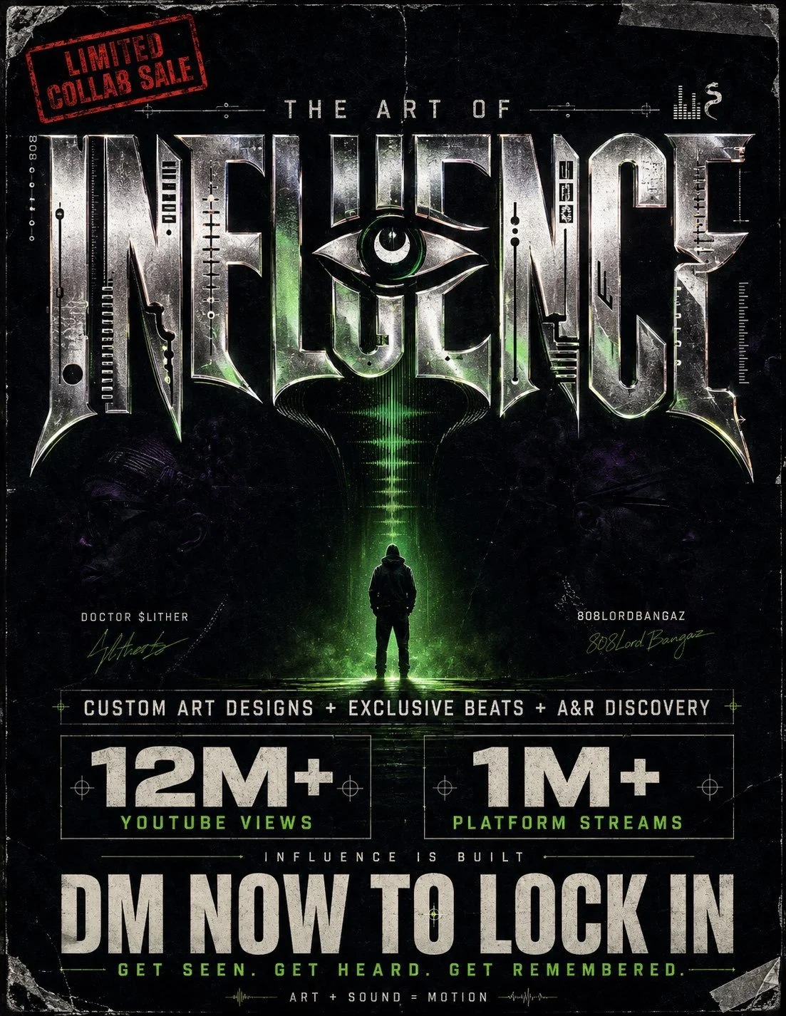Promotional poster for a music and art event featuring custom art designs, exclusive beats, and A&R discovery, with over 12 million YouTube views and 1 million platform streams, emphasizing influence, suggestions to DM to lock in, and promising to get seen, heard, and remembered, with a dark background, digital graphics, and a silhouette of a person.
