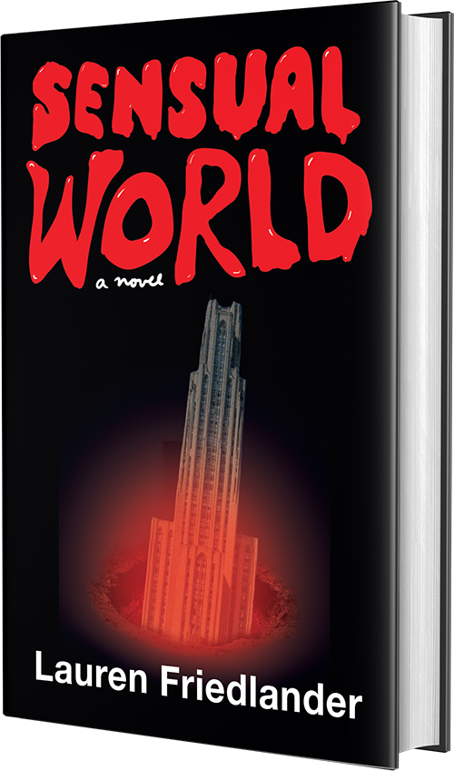 sensual world: a novel