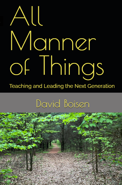 Cover of the book titled "All Manner of Things" by David Boisen with an image of a trail through a late spring woods of maple trees.