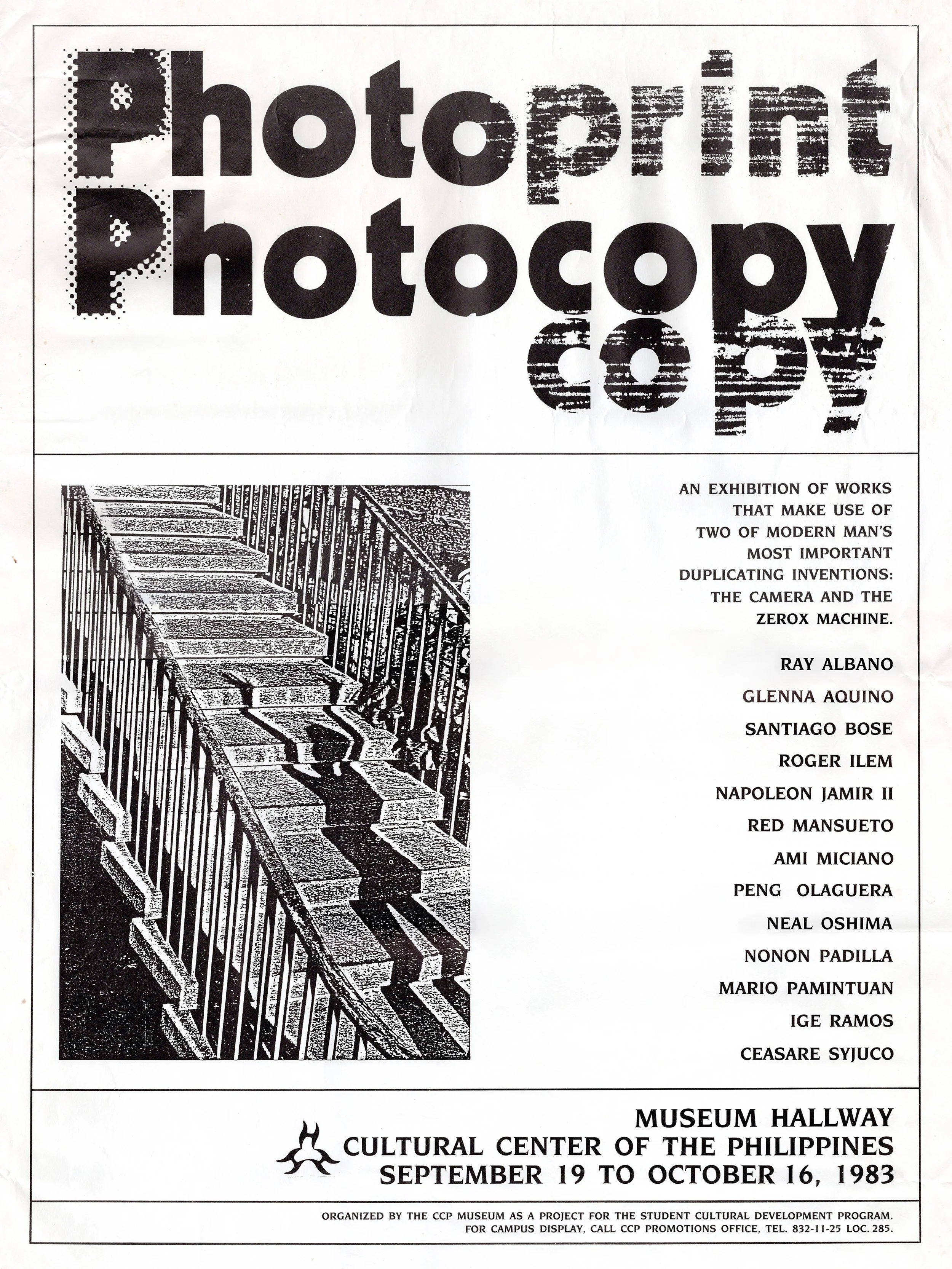 Cesare A.X. Syjuco • Ray Albano • Glenna Aquino • Santiago Bose • Roger Ilem • Napoleon Jamir II • Red Mansueto • Ami Miciano • Peng Olaguera • Neal Oshima • Nonon Padilla • Mario Pamintuan • Ige Ramos: "Photoprint Photocopy Copy", Cultural Center of