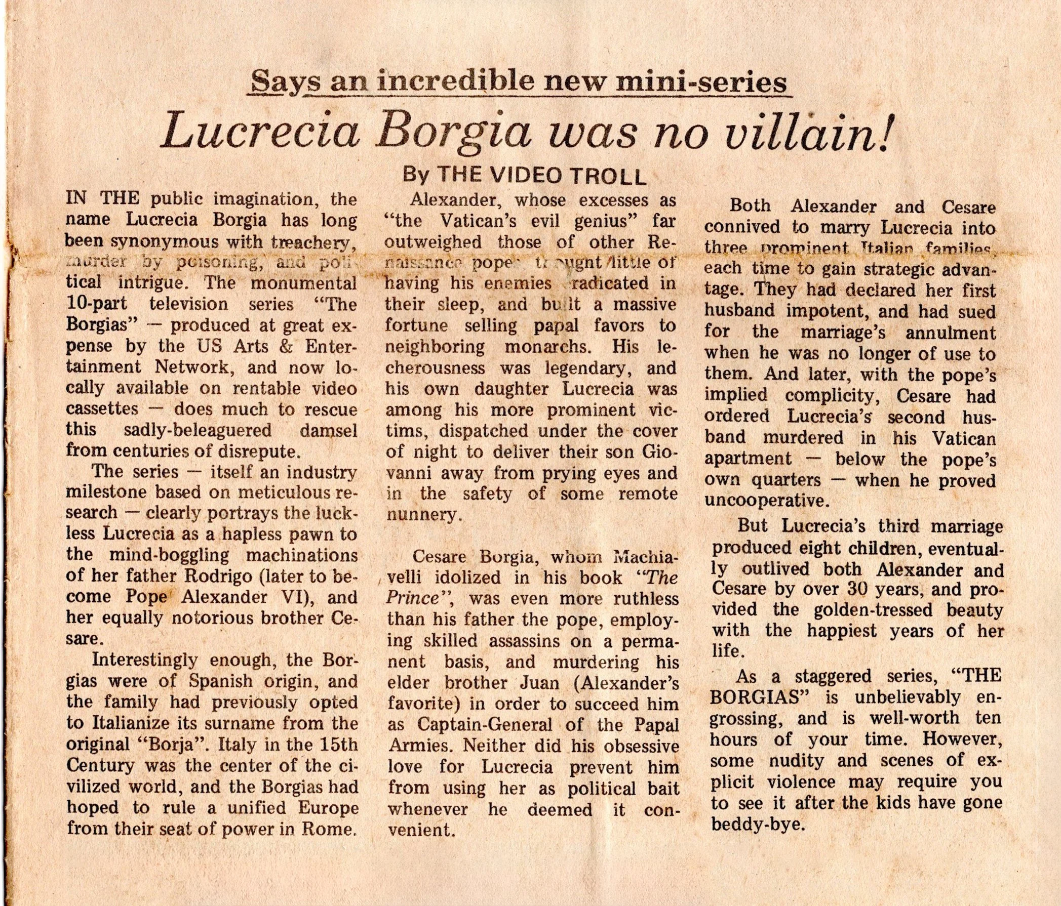 Says an incredible new mini-series Lucrecia Borgia Was No villain!