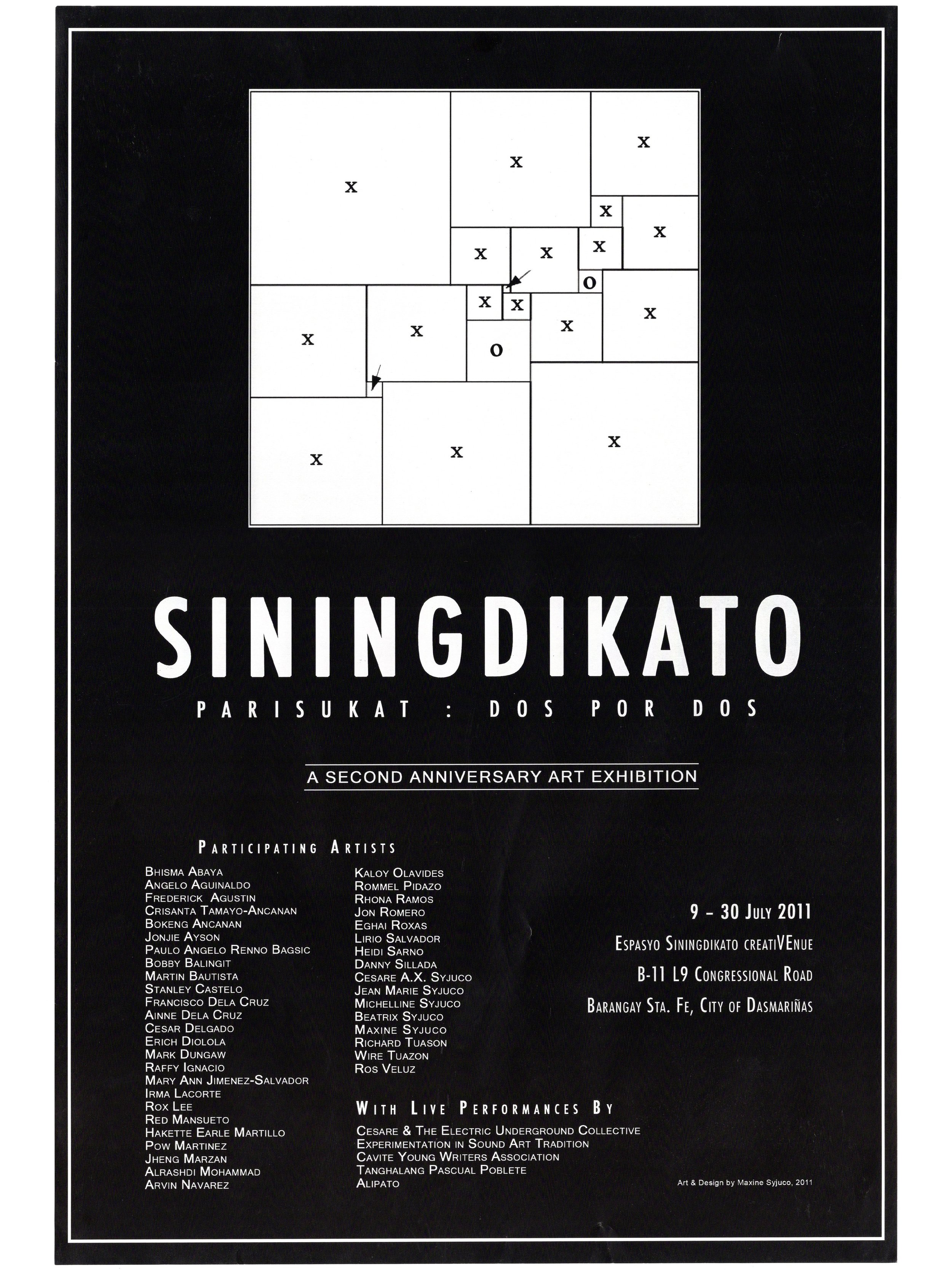 Cesare A.X. Syjuco • Jean Marie Syjuco • Maxine Syjuco • Michelline Syjuco • Beatrix Syjuco • Bhisma Abaya • Angelo Aguinaldo • Frederick Agustin • Crisanta Tamayo-Ancanan • Bokeng Ancanan • Jonjie Ayson • Paulo Angelo Renno Bagsic • Bobby Balingit •