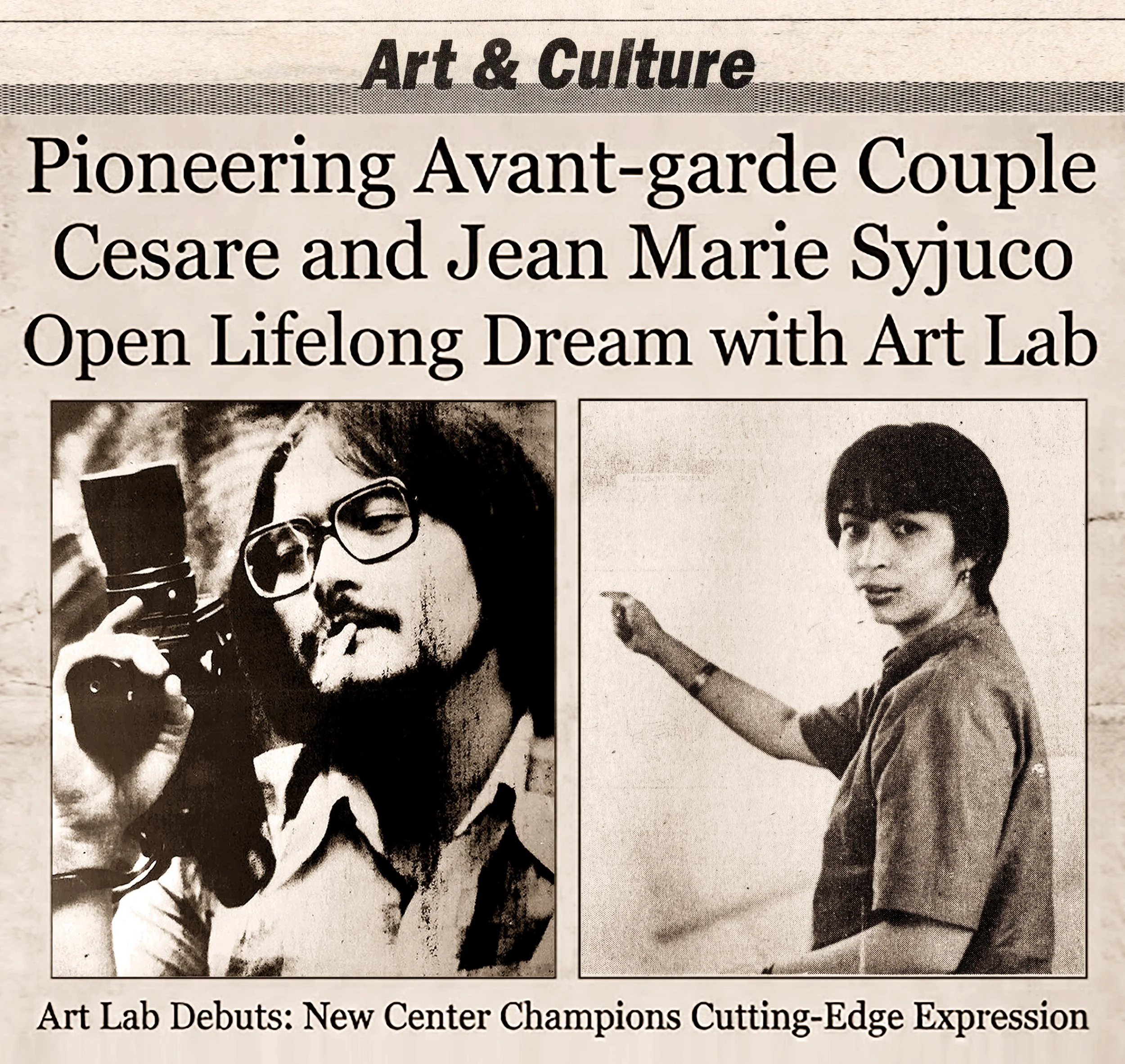 A section of a newspaper with the headline 'Pioneering Avant-garde Couple Cesare and Jean Marie Syuco Open Lifelong Dream with Art Lab' and two black-and-white photographs of the iconic couple in their youth. Art Lab: The Syjuco Museum.