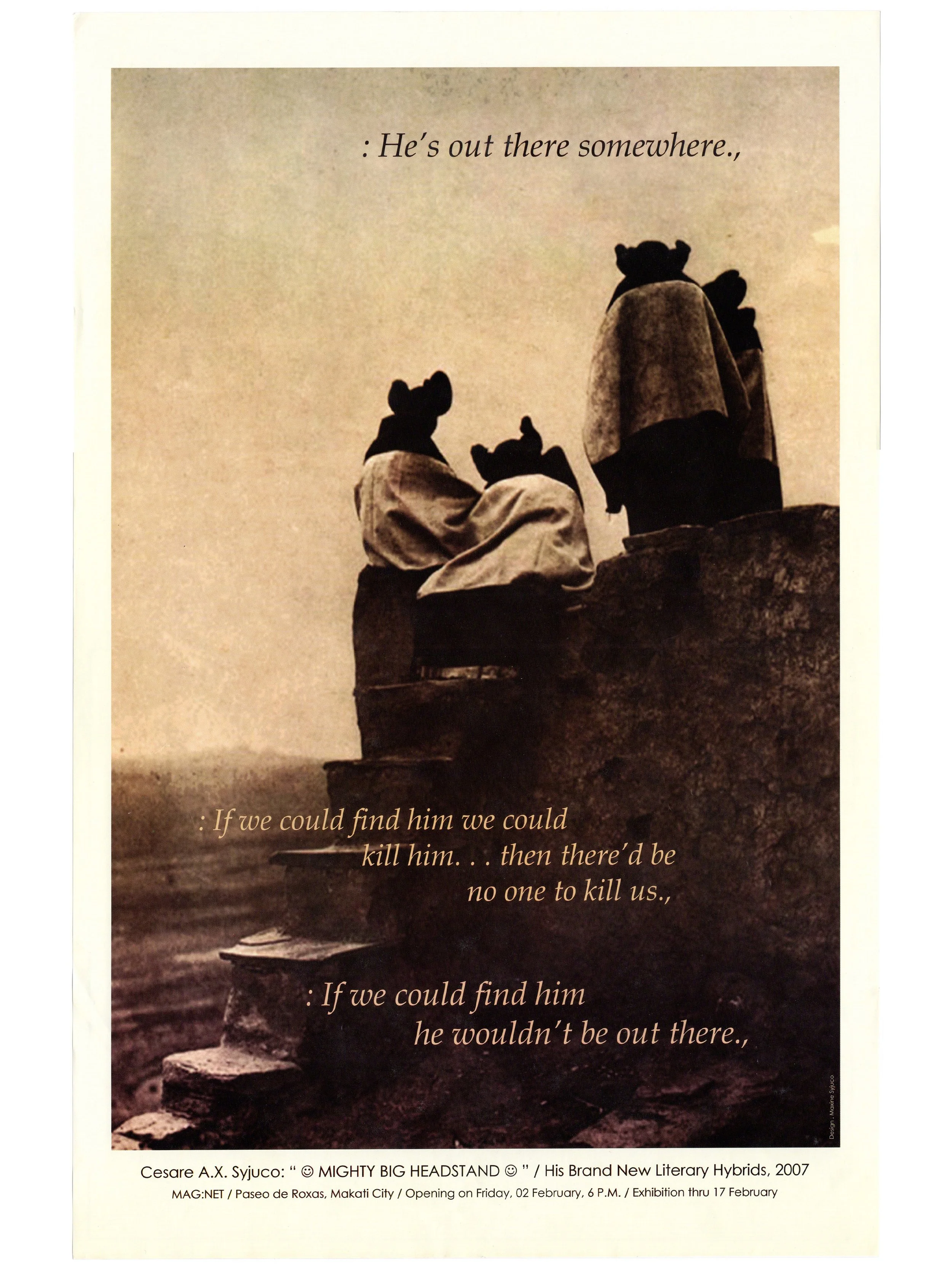 Cesare A.X. Syjuco: "Mighty Big Headstand / His Brand New Literary Hybrids", Mag:net Paseo De Roxas (2007) - Design by Maxine Syjuco