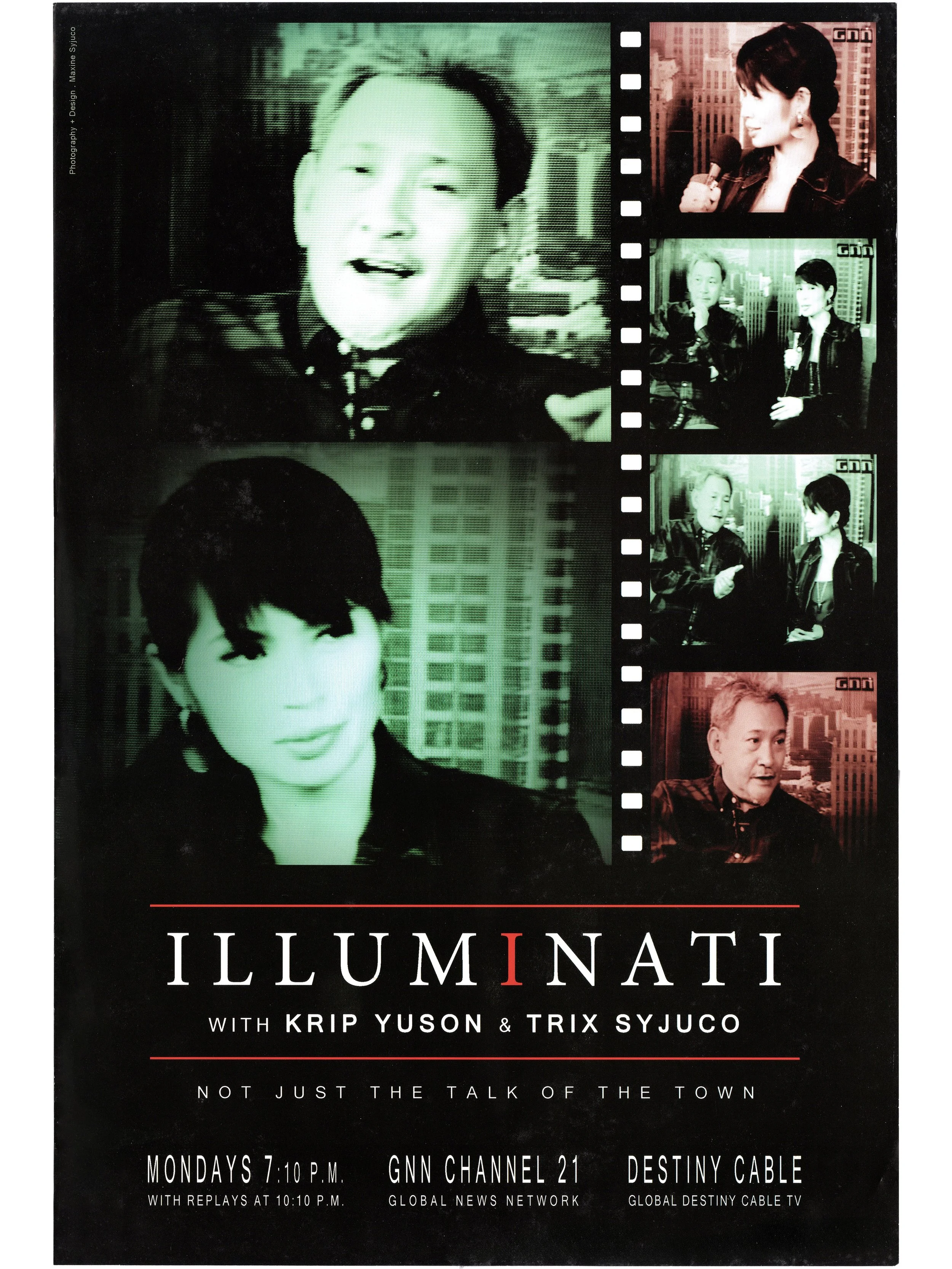 Beatrix Syjuco • Krip Yuson: "Illuminati (not Just The Talk of the Town)", GNN Channel 21 • Destiny Cable - Photography + Design by Maxine Syjuco