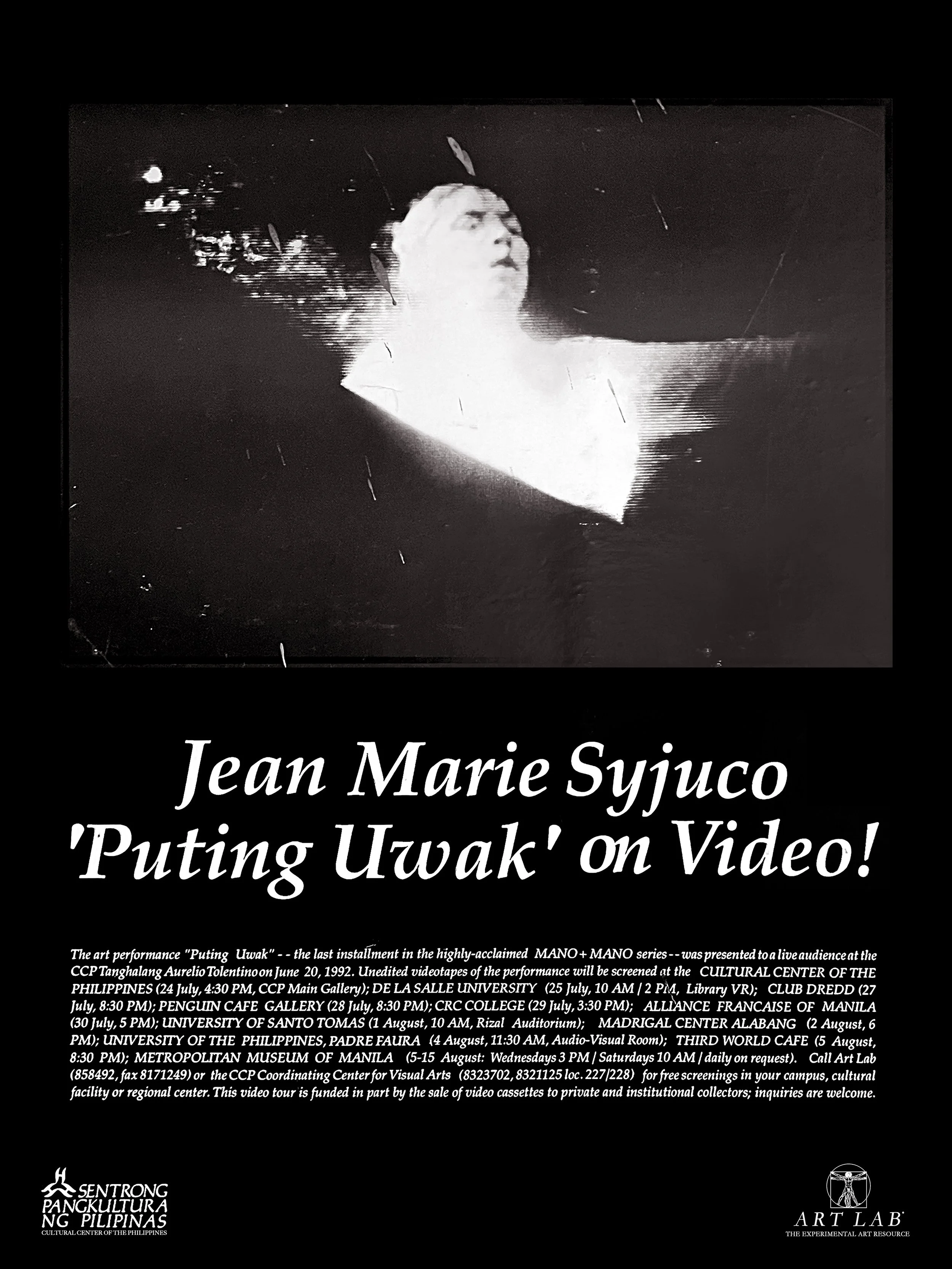 Black and white text poster with the title "Jean Marie Syjuco 'Putting Uwak' on Video!" and a grayscale image of a woman with short hair, possibly performing. The bottom portion contains detailed event information, including dates, locations, and aff