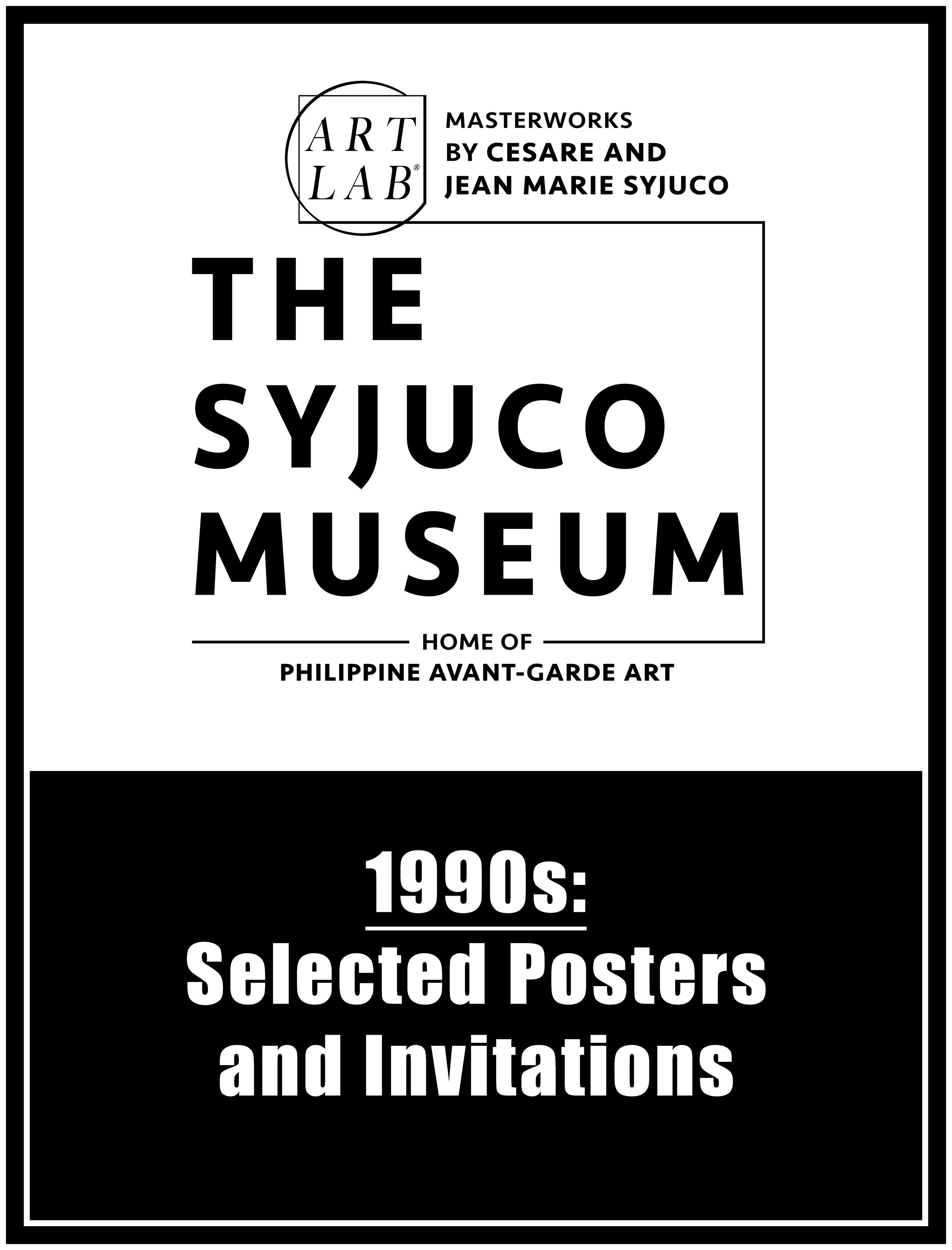 A black and white poster about the Philippine Avant-Garde Art movement, showcasing fame from the 1990s and including artistic selections and invitations.