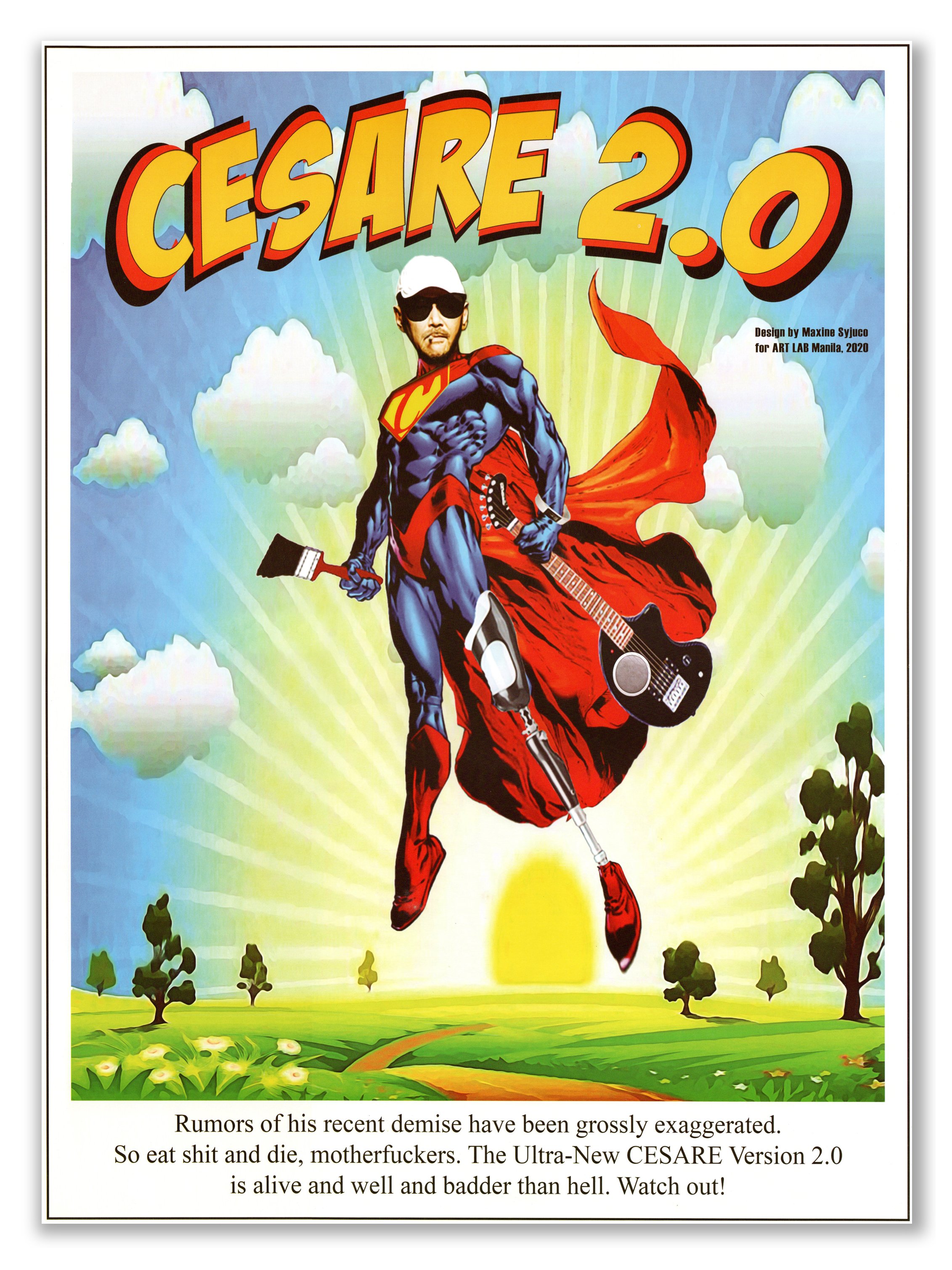 Cesare Syjuco - Cesare 2.0 - Poster designed by Maxine Syjuco - Alive - amputated - prosthetic leg - pre pandemic - 2020 - Art Lab The Syjuco Museum