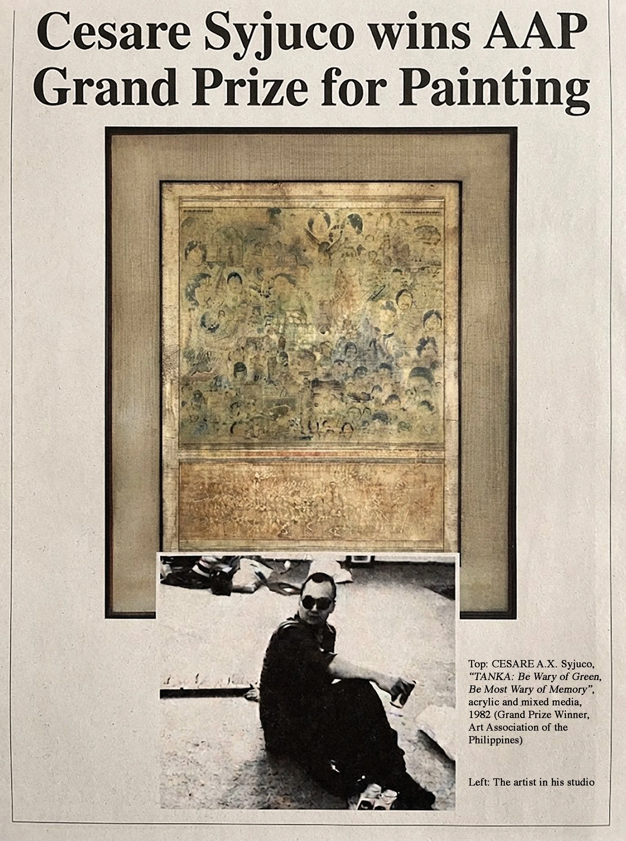 Cesare A.X. Syjuco wins AAP Award. "TANKA: Be Wary of Green, Be Most Wary of Memory," created in 1982, which won a grand prize from the Art Association of the Philippines.