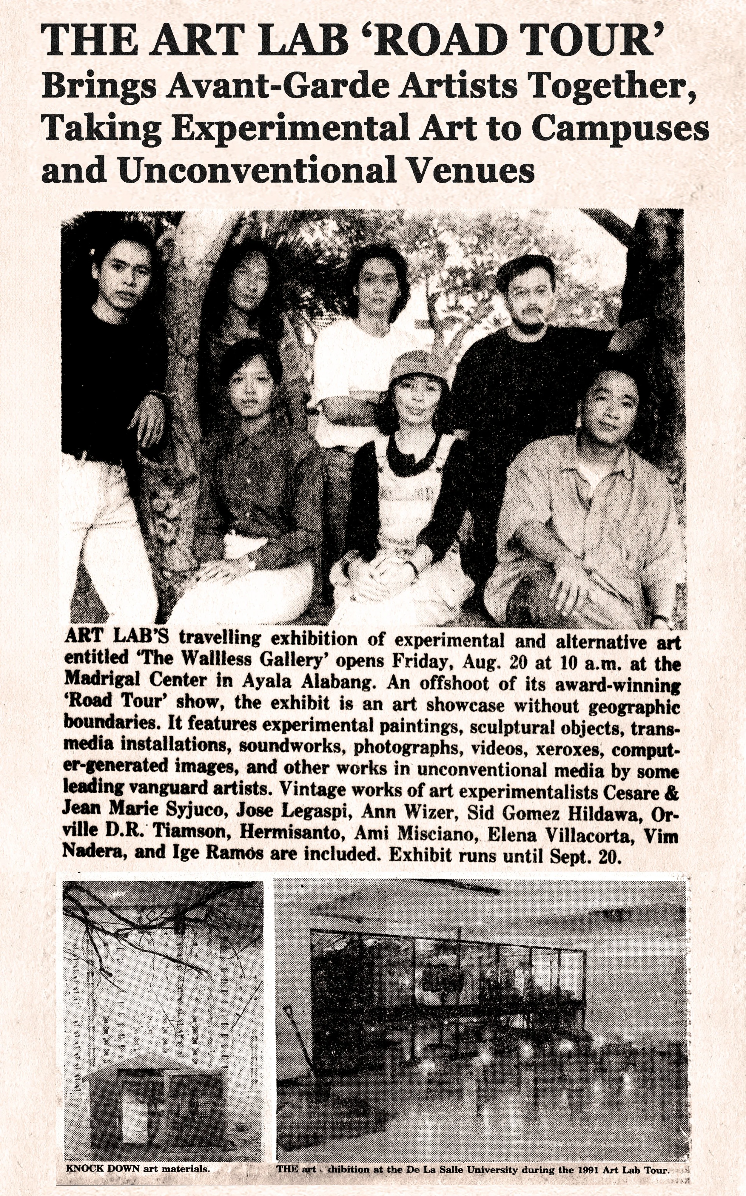 The Art Lab Road Tour featuring artists Cesare and Jean Marie Syjuco, Jose Legaspi, Augusto Gus Albor, Ann Wizer, Sid Gomez Hildawa, Orville Tiamson, Hermisanto, Ami Misciano, Elena Villacorta, Vim Nadera and Ige Ramos.Art Lab: The Syjuco Museum.