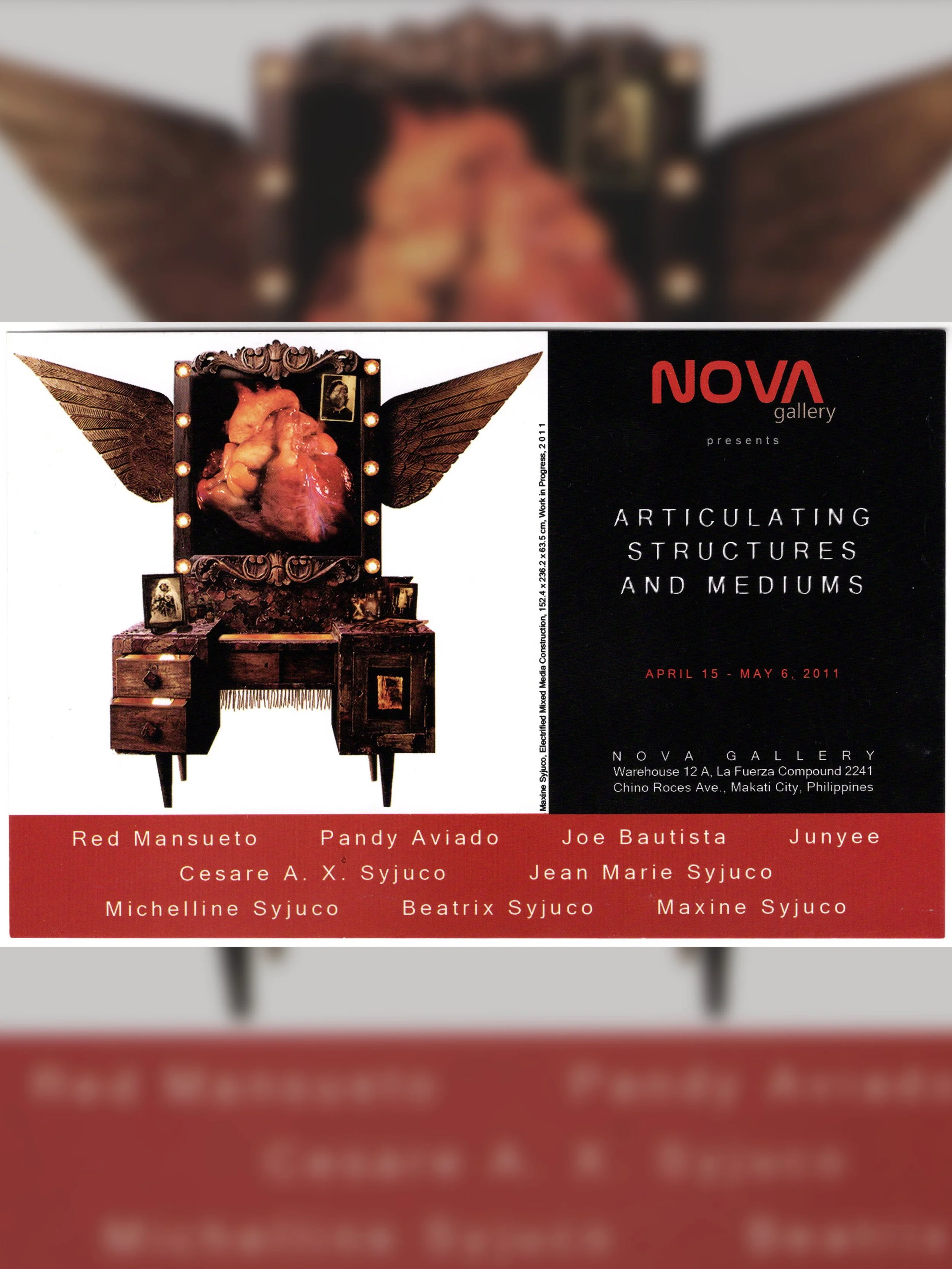 Cesare A.X. Syjuco • Jean Marie Syjuco • Maxine Syjuco • Michelline Syjuco • Beatrix Syjuco • Pandy Aviado • Red Mansueto • Joe Bautista • Junyee: "Articulating Structures and Mediums", Nova Gallery (2011) - Design by Maxine Syjuco