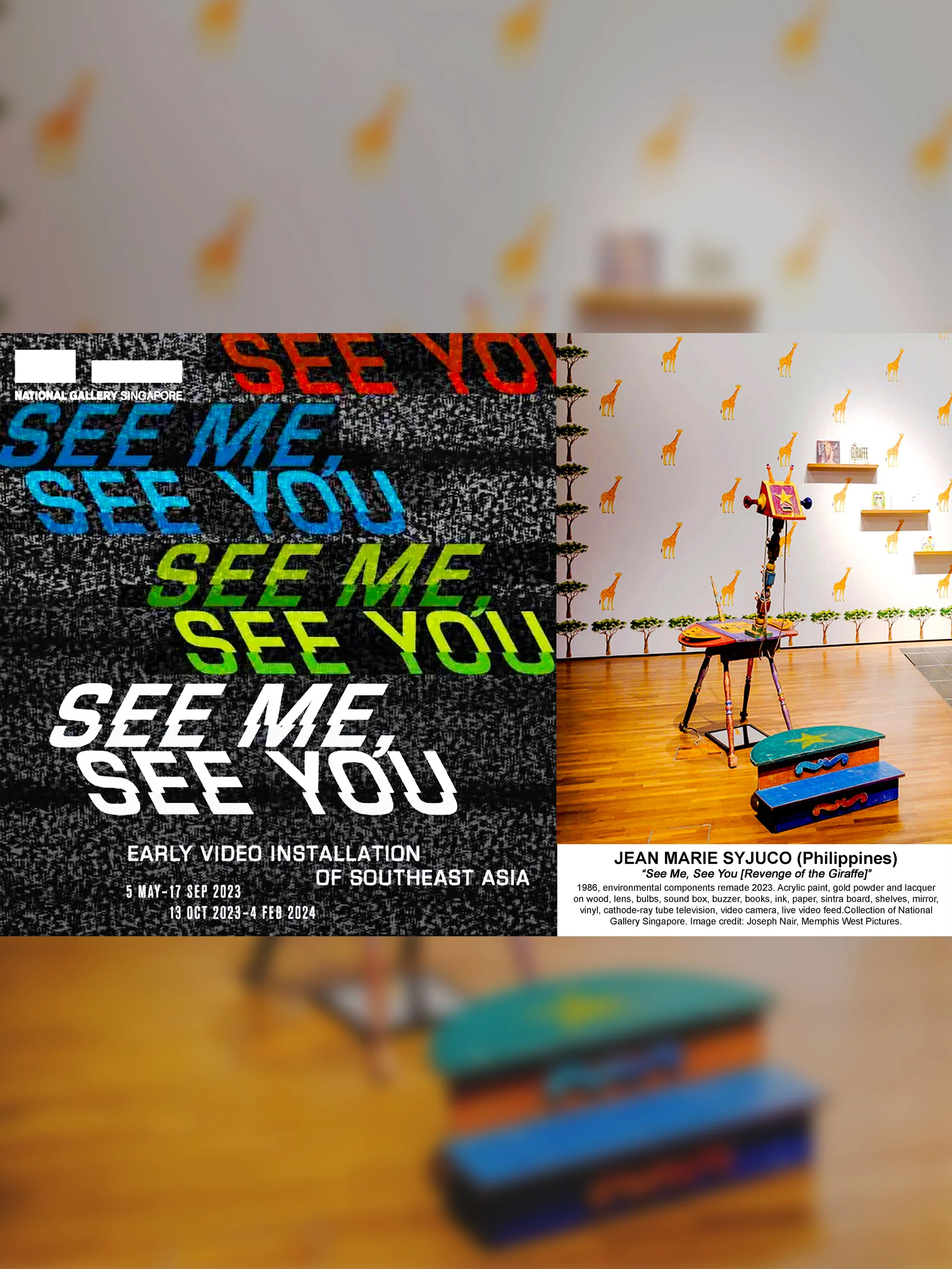 Jean Marie Syjuco : "See Me, See You: Early Video Installation of Southeast Asia", National Gallery Singapore (2023 - 2024)