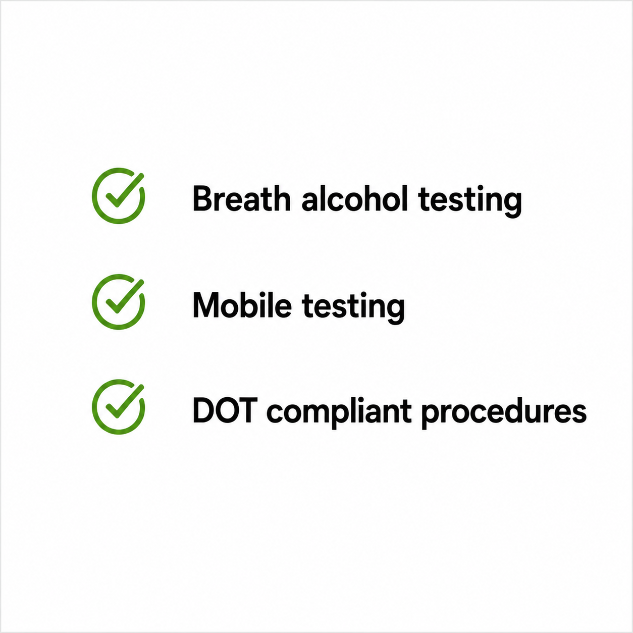 Checklist with green check marks next to each item, listing 'Breath alcohol testing,' 'Mobile testing,' and 'DOT compliant procedures'.