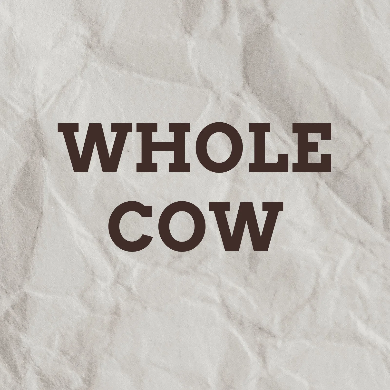 Whole Cow