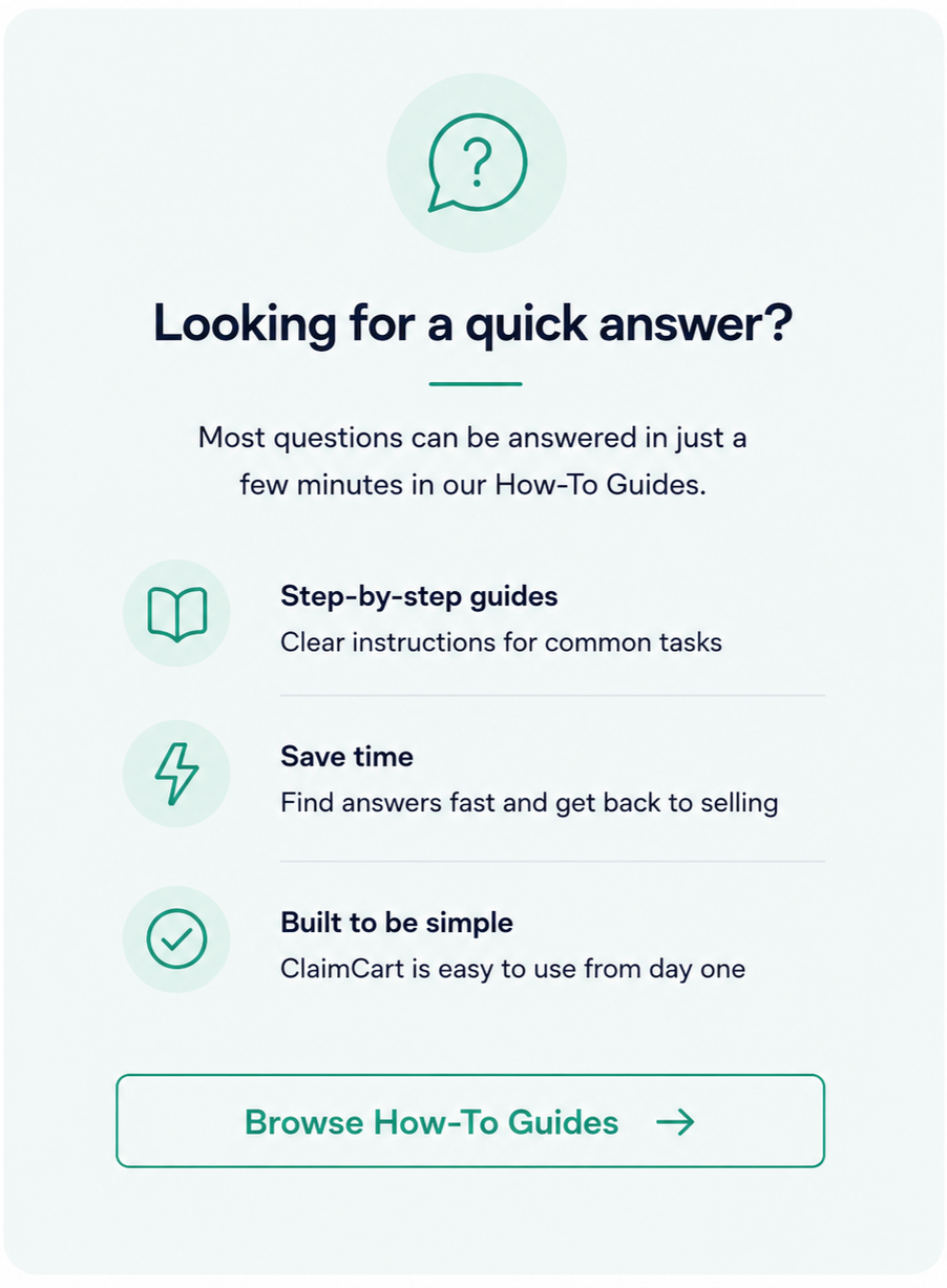 browse the claimcart how to guides showing the options on how to get more help