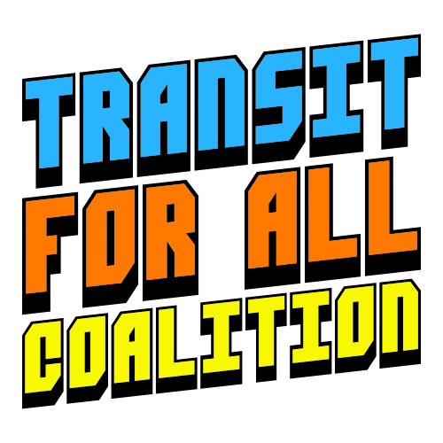 Transit for All Coalition